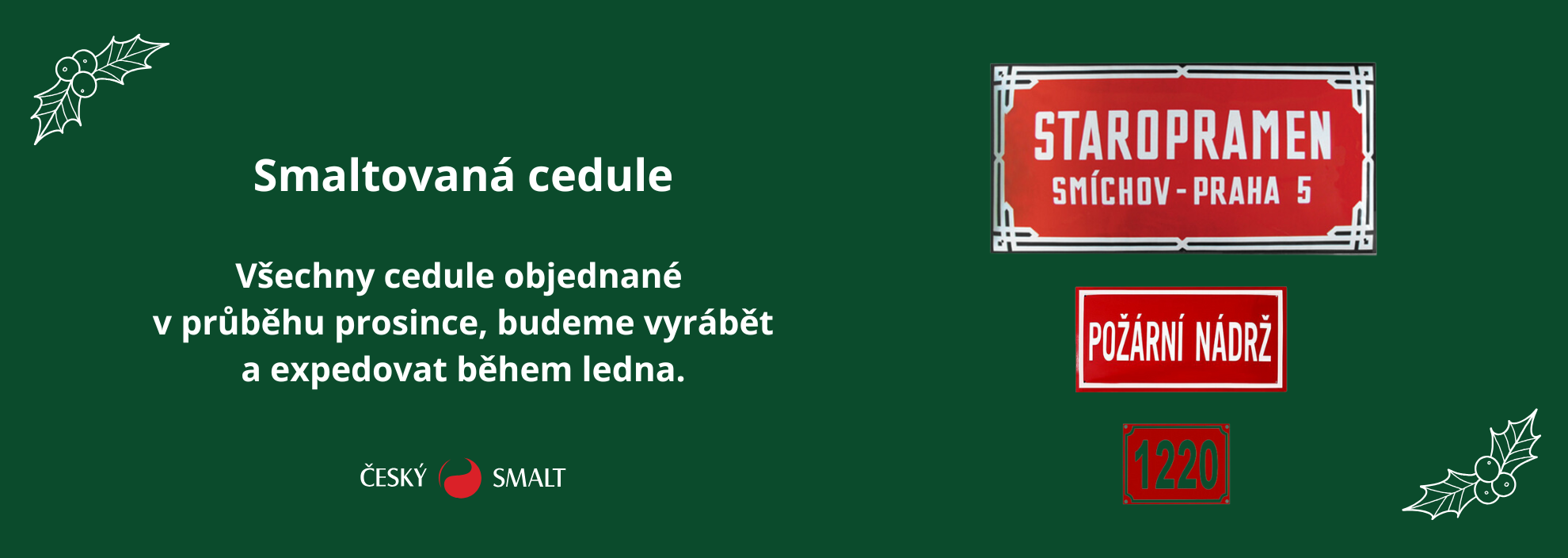 Banner smaltované cedule prosinec