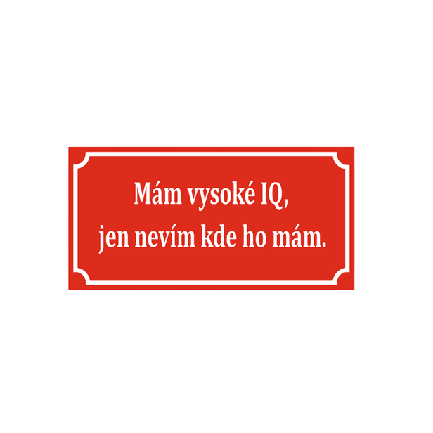 VYSOKÉ IQ